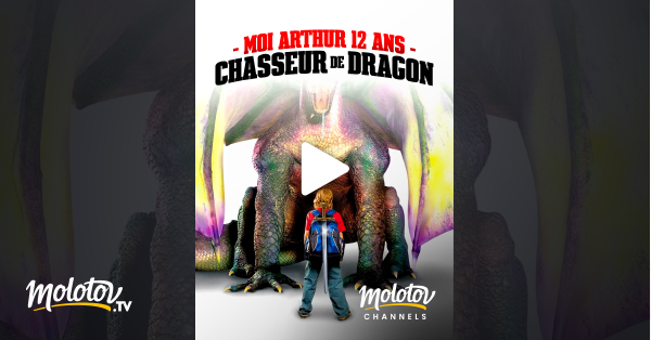 Moi Arthur 12 ans chasseur de dragons en streaming gratuit sur