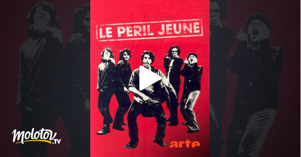 Le Péril Jeune Streaming Le péril jeune en Streaming - Molotov.tv