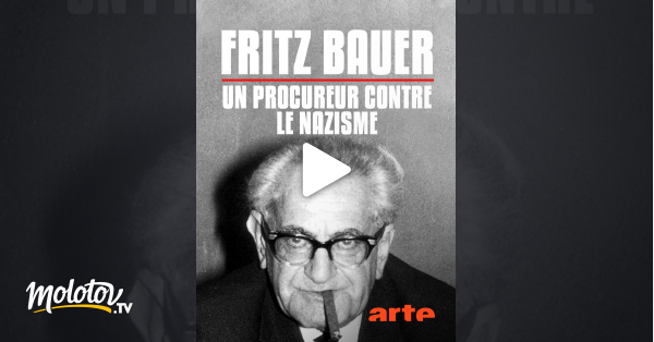 Fritz Bauer, un procureur contre le nazisme en streaming gratuit