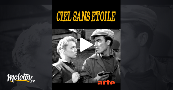 Ciel Sans étoiles En Streaming Molotovtv