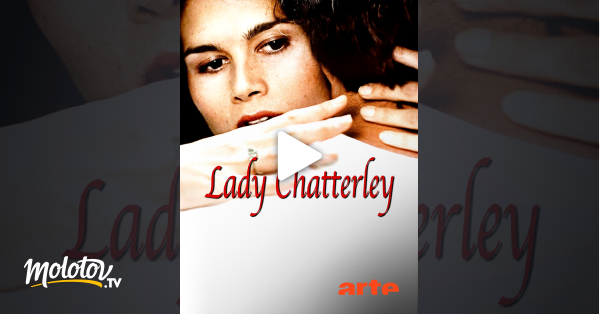 L'amant De Lady Chatterley 2015 Streaming Lady Chatterley en Streaming - Molotov.tv