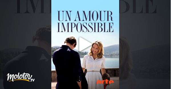 Un amour impossible discount full movie online