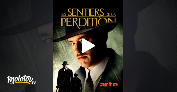 Les Sentiers De La Perdition En Streaming Gratuit