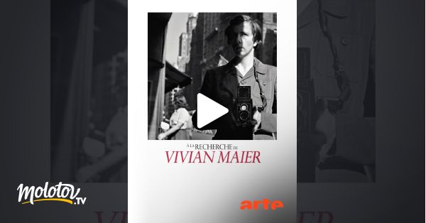 A La Recherche De Vivian Maier Streaming Vostfr A la recherche de Vivian Maier en Streaming - Molotov.tv