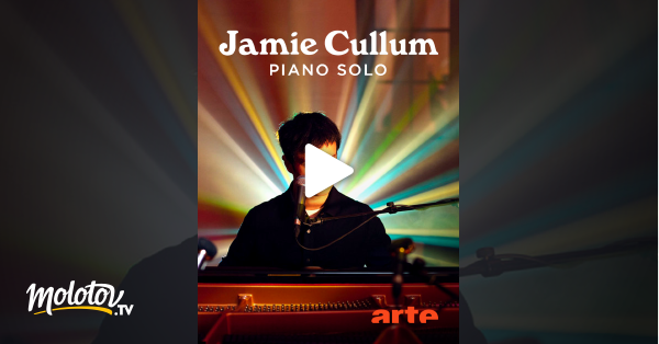 Jamie Cullum Piano Solo En Streaming Gratuit Sur Arte