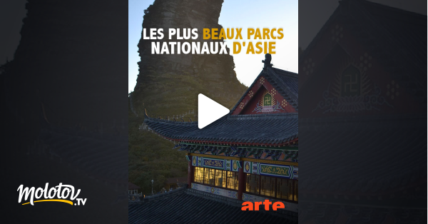 Les Plus Beaux Parcs Nationaux D'Asie En Streaming Gratuit Sur Arte