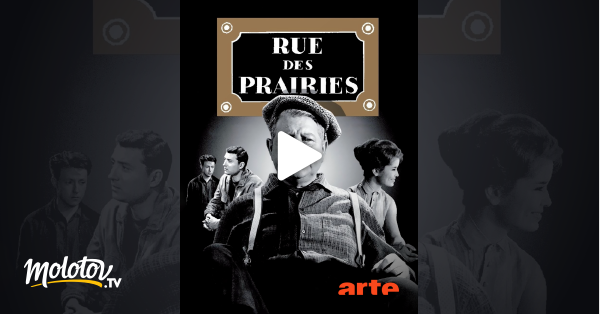 Rue des prairies en Streaming  Molotov.tv