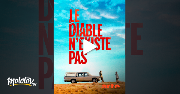 Le diable n'existe pas en streaming gratuit sur Arte
