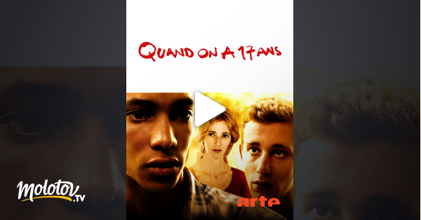 Quand On A 17 Ans Streaming Quand on a 17 ans en Streaming - Molotov.tv