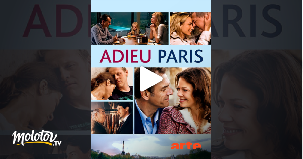 Adieu Paris 2022 Streaming Adieu Paris en Streaming - Molotov.tv