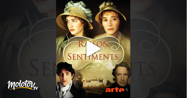 Raisons Et Sentiments Streaming Raison et sentiments en Streaming - Molotov.tv