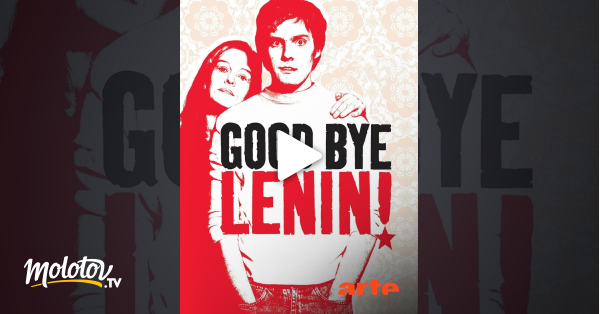 Goodbye Lenin Streaming Vf Good Bye Lenin ! en Streaming - Molotov.tv