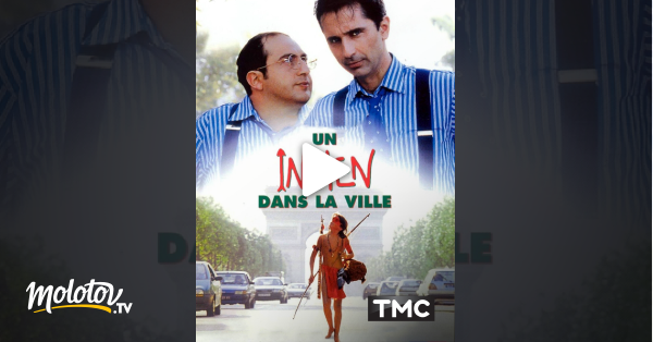 Un Indien Dans La Ville Streaming Complet Un Indien dans la ville en Streaming - Molotov.tv