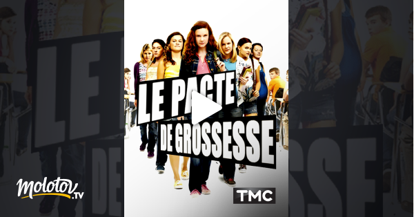 Le Pacte De Grossesse Streaming Le pacte de grossesse en Streaming - Molotov.tv