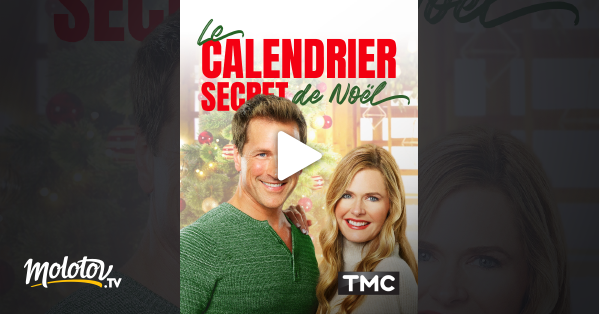 Le Calendrier Film Streaming Le calendrier secret de Noël en Streaming - Molotov.tv