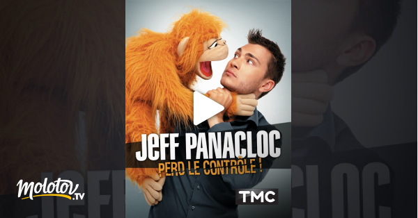 Jeff Panacloc Perd Le Controle En Streaming Molotov Tv