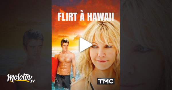 Flirt à hawaï streaming