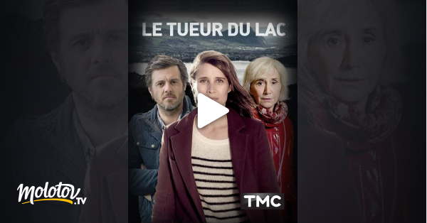 Le Tueur Du Lac En Streaming Molotov Tv