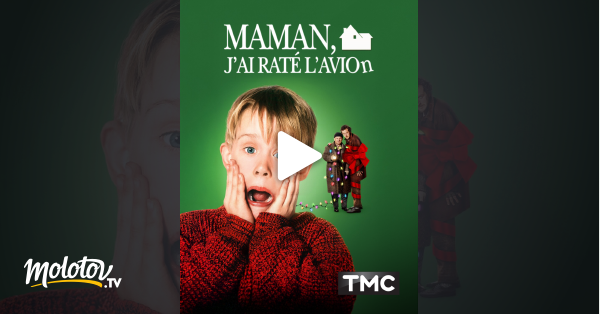 Maman, j'ai raté l'avion en Streaming - Molotov.tv