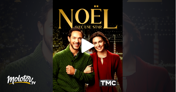 Noel Avec Une Star Noël avec une star en Streaming - Molotov.tv