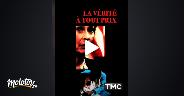 Haut Et Fort Streaming La vérité à tout prix en Streaming - Molotov.tv