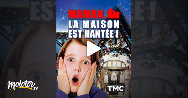 Maman La Maison Est Hantée Maman, la maison est hantée ! en Streaming - Molotov.tv