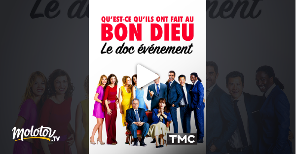 Tf1 Replay Qu'est-ce Qu'on A Fait Au Bon Dieu Streaming Qu'est-ce qu'ils ont fait au bon Dieu ? : le doc événement en Streaming