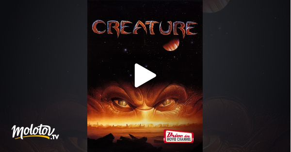 Créature en streaming sur Drive-in Movie Channel