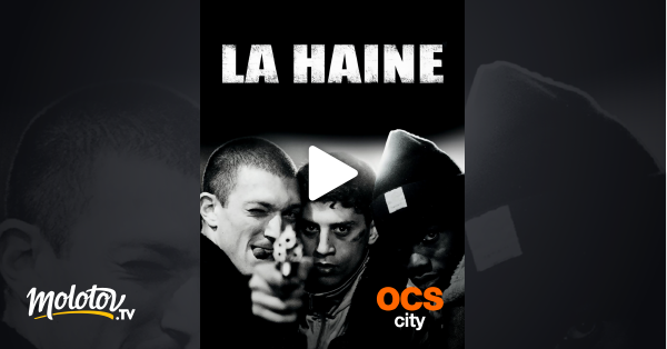 La Haine Streaming Complet La haine en Streaming - Molotov.tv