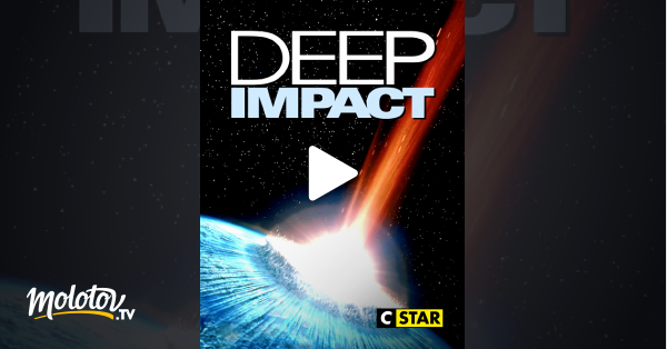 Deep Impact En Streaming Gratuit