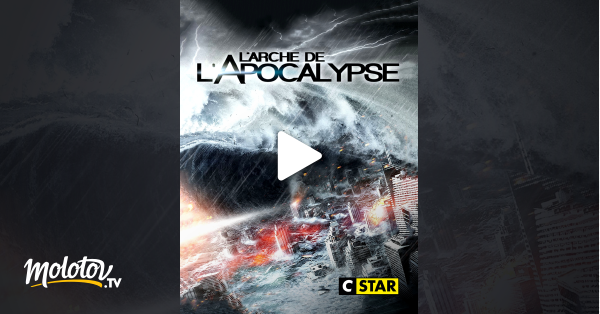 L arche de l apocalypse en streaming gratuit