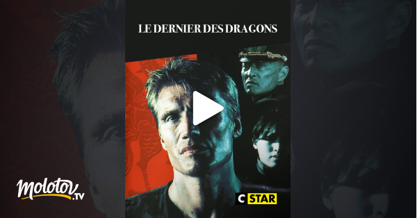 Le Dernier Dragon Streaming Le dernier des dragons en Streaming - Molotov.tv