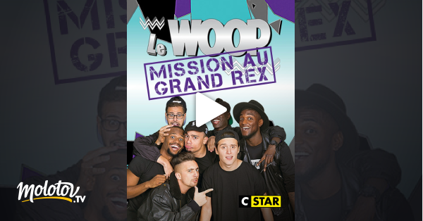 Le Woop, mission Grand Rex en streaming gratuit