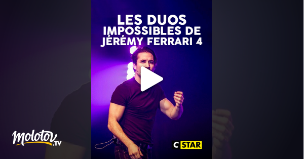 Les Duos Impossibles De Jérémy Ferrari Streaming Les duos impossibles de Jérémy Ferrari 4 en Streaming - Molotov.tv
