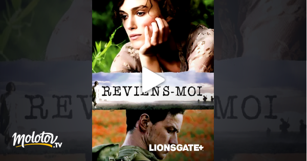 Reviens Moi En Streaming Reviens-moi en Streaming sur StarzPlay - Molotov.tv
