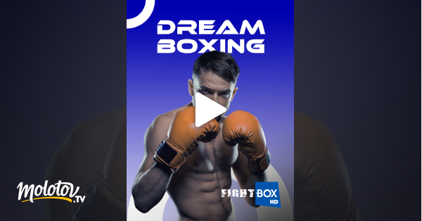 Dream Boxing en streaming