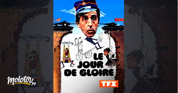 Le Jour De Gloire Streaming Vf Le jour de gloire en Streaming - Molotov.tv