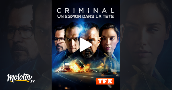 Criminal Un Espion Dans La Tête Streaming Criminal : un espion dans la tête en Streaming - Molotov.tv