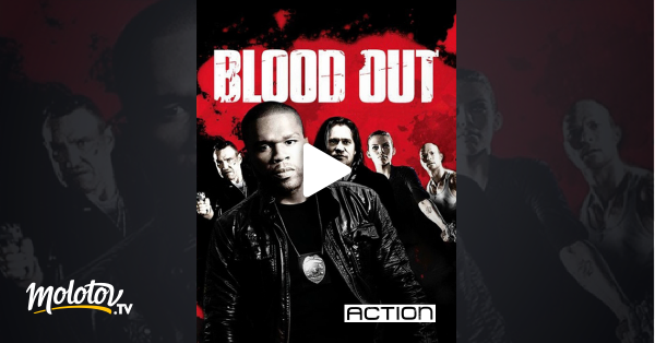 Blood In Blood Out Streaming Blood Out en Streaming - Molotov.tv