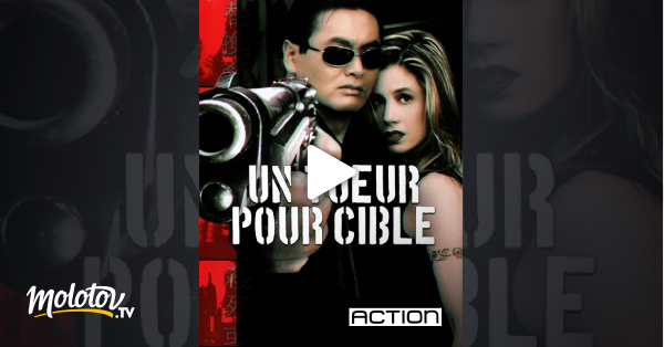 Un Tueur Pour Cible Un tueur pour cible en Streaming - Molotov.tv