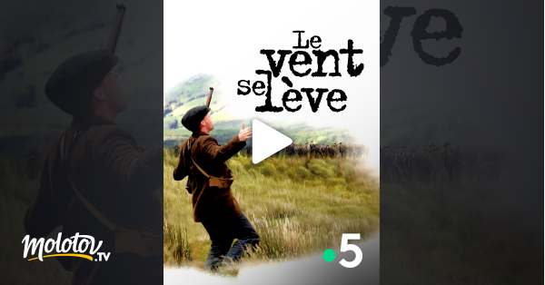 Le Vent Se Leve Streaming Le vent se lève en Streaming - Molotov.tv
