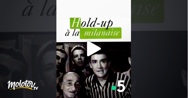 Holdup à la milanaise en streaming gratuit