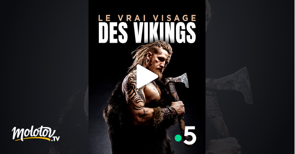 Le vrai visage des Vikings - Documentaire en replay