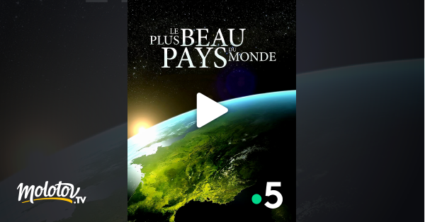 Le plus beau pays du monde en streaming gratuit