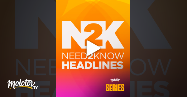 Need2Know Afternoon Headlines en streaming gratuit sur Molotov Channels ...