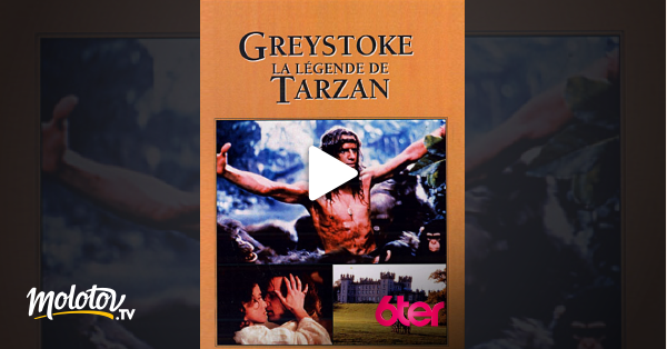 Greystoke La Légende De Tarzan Streaming Vf Greystoke, la légende de Tarzan en Streaming - Molotov.tv