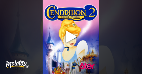 Cendrillon 2 - Une vie de princesse [DVD à la location]