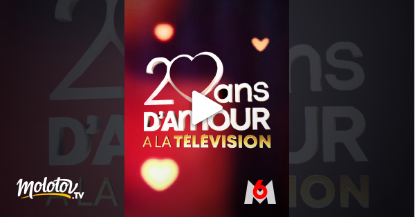 Ans D Amour A La Television En Streaming Molotov Tv