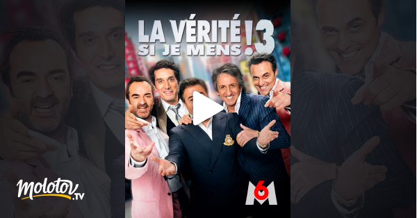 La Verite Si Je Mens 3 Streaming Vf La vérité si je mens ! 3 en Streaming - Molotov.tv