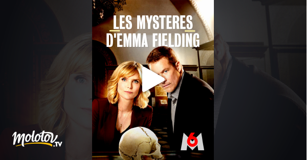 Les Mystères D Emma Fielding La Société Secrète Les mystères d'Emma Fielding en Streaming - Molotov.tv